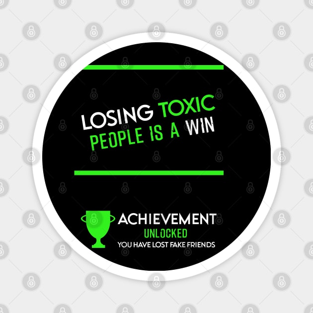 Losing toxic people is a win HCreative ver 6 Magnet by HCreatives